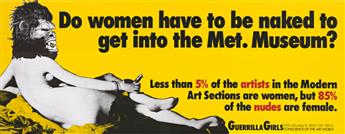 GUERRILLA GIRLS.  [ART & POLITICAL GRAPHICS.] Group of 6 posters. 1980s-90s. Sizes vary.